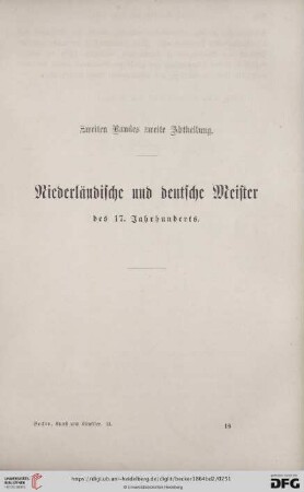 Zweiten Bandes zweie Abtheilung. Niederländische und deutsche Meister des 17. Jahrhunderts