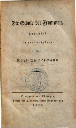 Die Schule der Frommen : ein Lustspiel in drei Aufzügen