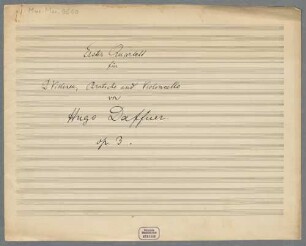 Quartets, vl (2), vla, vlc, op. 3, d-Moll - BSB Mus.ms. 9600 : Erstes Quartett für 2 Violinen, Bratsche und Violoncello von Hugo Daffner. op. 3.