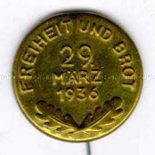 Reichstagswahl, 29. März 1936, "Freiheit und Brot"