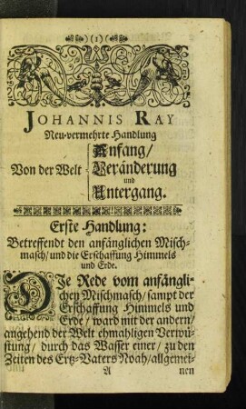 Erste Handlung: Betreffendt den anfänglichen Mischmasch/ und die ...
