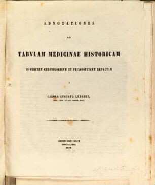 Tabula medicinae historica in ordinem chronologicum et philosophicum redacta : Cum: Adnotationes ad Tabulam medicinae