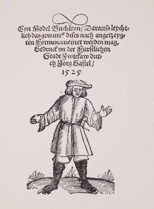 "Eyn Model Buchleyn/ Darauss leychtlich das gewurck dises nach angetzeygten Formen erlernet werden mag. Gedruck yn der Furstlichen Stadt Zwickaw durch Jorg Castel/ 1525.": Formenbuch für Bortenwirkerei : Technikgeschichte | Grundlagen der Technik, Wissenschaft und Kultur | Technische Denkmale | Verbrauchsgüterindustrie | Textil- und Lederverarbeitung