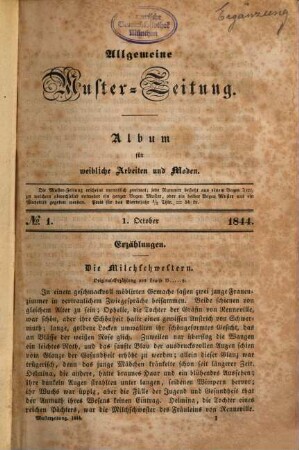 Allgemeine Muster-Zeitung : Album für weibl. Arbeiten u. Moden. 1844, 1844/45