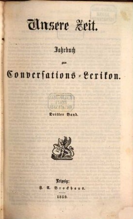 Unsere Zeit : deutsche Revue der Gegenwart ; Monatsschrift zum Conversationslexikon. 3. 1859