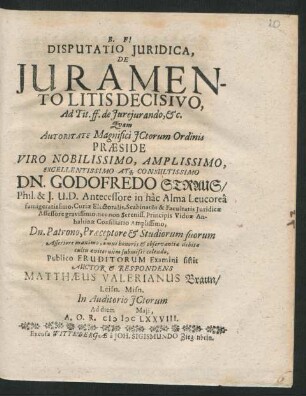 Disputatio Iuridica, De Iuramento Litis Decisivo : Ad Tit. ff. de Iureiurando, &c.