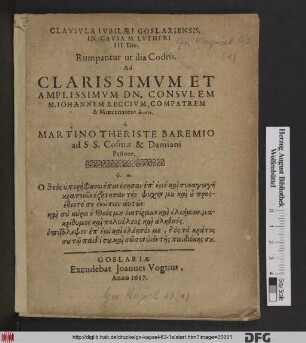 Clausula Iubilaei Goslariensis, In Causa M. Lutheri III Eliae. Rumpantur ut ilia Codris