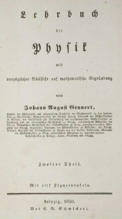 Theil 3, Abth. 2: Lehrbuch der Mathematik und Physik für staats- und landwirthschaftliche Lehranstalten und Kameralisten überhaupt. Dritter Theil, Zweite Abtheilung