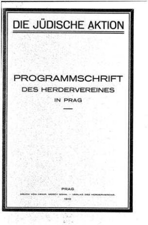 Die jüdische Aktion : Programmschrift des Herdervereines in Prag