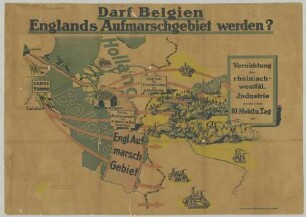 "Darf Belgien Englands Aufmarschgebiet werden?"