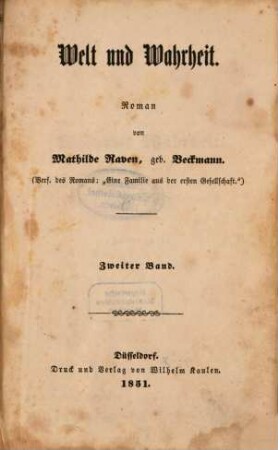 Welt und Wahrheit : Roman von Mathilde Raven, geb. Beckmann. 2