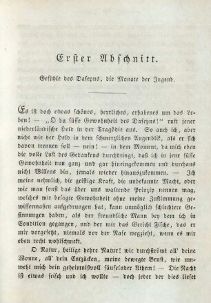 Erster Abschnitt. Gefühle des Daseyns, die Monate der Jugend