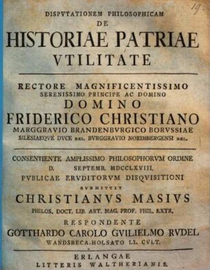 Dispvtationem Philosophicam De Historiae Patriae Vtilitate