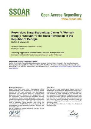 Rezension: Zurab Karumidze; James V. Wertsch (Hrsg.): “Enough!”: The Rose Revolution in the Republic of Georgia