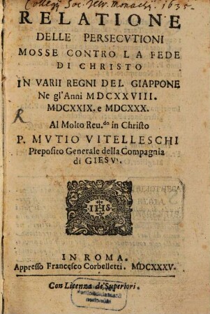 Relatione delle persecutioni Mosse contro la Fede di Christo in varii Regni del Giappone