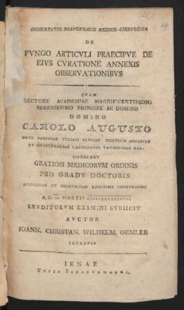 Dissertatio Inauguralis Medico-Chirurgica De Fungo Articuli Praecipue De Eius Curatione Annexis Observationibus