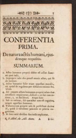 Conferentia Prima. De natura actûs humani, ejusdémque requisitis