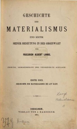 Geschichte des Materialismus und Kritik seiner Bedeutung in der Gegenwart, 1. Geschichte des Materialismus bis auf Kant