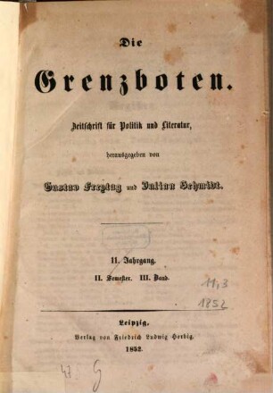Die Grenzboten : Zeitschrift für Politik, Literatur und Kunst. 11. 1852, Bd. 3