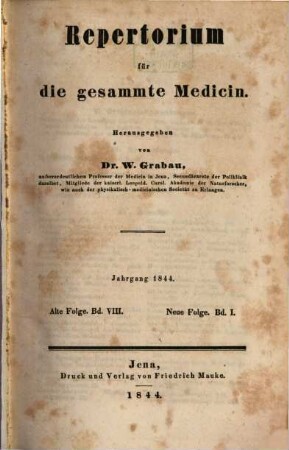Repertorium für die gesammte Medicin, 1844, Bd. 8 = N.F., Bd. 1
