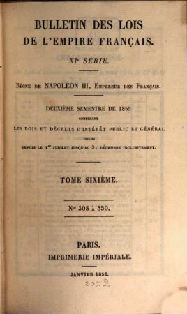 Bulletin des lois de la République Française. Partie principale. 6. 1855 = Sem. 2