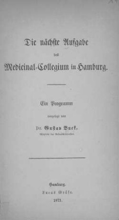 Die nächste Aufgabe des Medicinal-Collegium in Hamburg : ein Programm