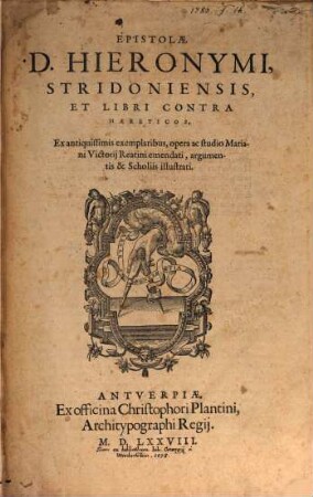 Epistolae D. Hieronymi, Stridonensis, et libri contra haereticos