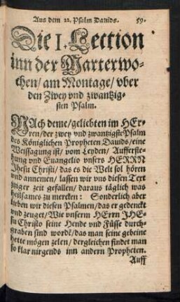 Die I. Lection inn der Marterwochen/ am Montage/ aus dem Zwey und zwantzigsten Psalm.
