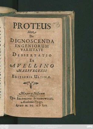 Proteus Sive De Dignoscenda Ingeniorum Varietate : Dissertatio Ex Avellino Marpurgensi