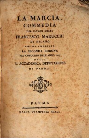 La Marcia : Commedia