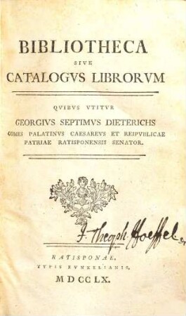 Bibliotheca Sive Catalogvs Librorvm Qvibvs Vtitvr Georgius Septimus Dieterichs, 1