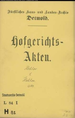 Hebler, Johann Bartold, brandenburg. Korporal gegen Hans Hermann Hebler zu Lage - Kindlicher Anteil