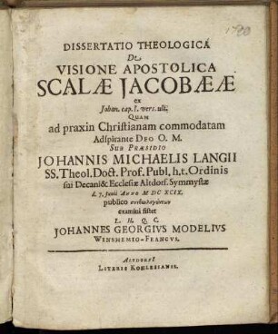Dissertatio Theologica De Visione Apostolica Scalae Jacobaeae ex Johan. cap. I. vers. ult.