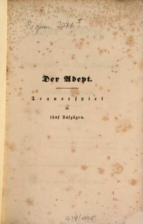 Der Adept : Trauerspiel in fünf Aufzügen