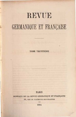 Revue germanique et française. 30. 1864