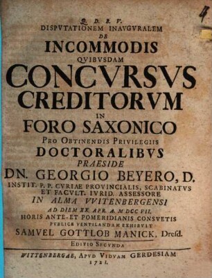 Disp. inaug. de incommodis quibusdam concursus creditorum in foro Saxonico