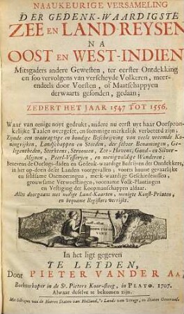 Naaukeurige versameling der gedenk-waardigste zee- en land-reysen na Oost- en West-Indiën : mitsgaders andere gewesten, ter eerster ontdekking en soo vervolgens van verscheyde volkeren ... gedaan, 15. Zedert Het Jaar 1547 Tot 1556