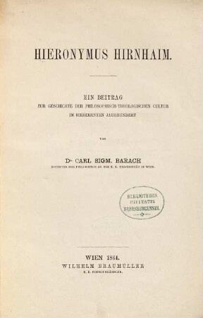 Hieronymus Hirnhaim : ein Beitrag zur Geschichte der philosophisch-theologischen Cultur im siebzehnten Jahrhundert