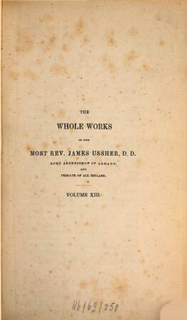 The whole works of the most rev. James Ussher. 13