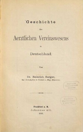 Geschichte des aerztlichen Vereinswesens in Deutschland