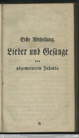 Erste Abtheilung. Lieder und Gesänge von allgemeinerm Inhalte