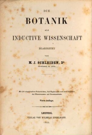Grundzüge der wissenschaftlichen Botanik nebst einer methodologischen Einleitung als Anleitung zum Studium der Pflanze : mit 290 eingedruckten Holzschnitten, fünf Kupfertafeln und zwei Registern der Pflanzennamen und Kunstausdrücke