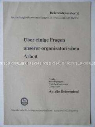Referentenmaterial für die Mitgliederversammlungen der SED