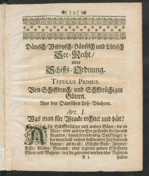 Titulus Primus. Von Schiffbruch, und Schffbrüchigen [!] Gütern.