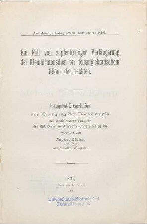 Ein Fall von zapfenförmiger Verlängerung der Kleinhirntonsillen bei teleangiektatischem Gliom der rechten