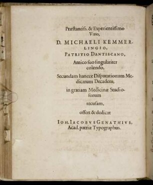 Præstantiss. & Experientissimo Viro, D. Michaeli Kemmerlingio, Patritio Dantiscano, [...]