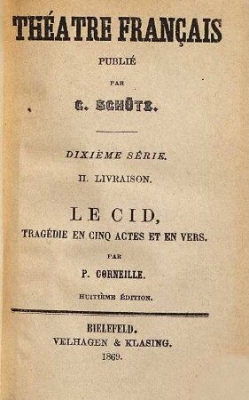 Le Cid : tragédie en cinq actes et en vers
