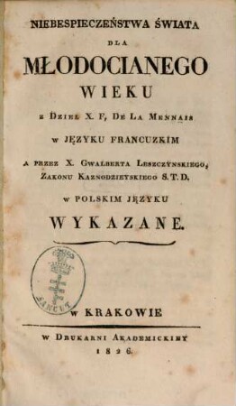 Niebespieczeństwa świata dla młodocianego wieku