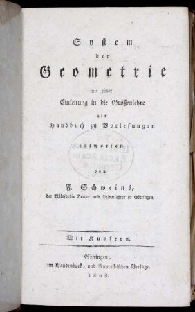 System der Geometrie : mit einer Einleitung in die Größenlehre ; als Handbuch zu Vorlesungen entworfen ; Mit Kupfern.