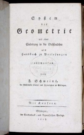 System der Geometrie : mit einer Einleitung in die Größenlehre ; als Handbuch zu Vorlesungen entworfen ; Mit Kupfern.